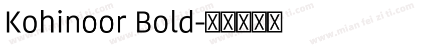 Kohinoor Bold字体转换